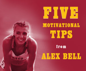 Alex Bell Motivational Tips